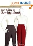 Easy Guide to Sewing Pants (Sewing Companion Library)