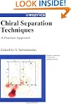 Chiral Separation Techniques, 2nd, Co...