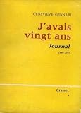 J avais vingt ans. Journal 1940-1945.