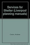Services for shelter : infrastructure for urban low-income housing
