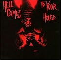 Hell Comes to Your House, Vol. 1