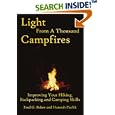 Light From A Thousand Campfires: Improving Your Hiking, Backpacking and Camping Skills by Fred G. Baker and Hannah Pavlik