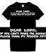 Women's Funny T-Shirts (Dear Lord. If You Cant Make Me Skinny. Please Make My Friends Fat!) Humorous Slogans Comical Sayings Womens Fashion Cut Black Shirt; Great Gift Ideas for Women, Ladies, Misses, Juniors, & Teens (Novelty Items)