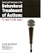 Books : Sense and Nonsense in the Behavioral Treatment of Autism: It Has to Be Said