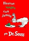Huevos Verdes Con Jamon = Green Eggs and Ham [SPA-HUEVOS VERDES CON JAMON] [Spanish Edition]