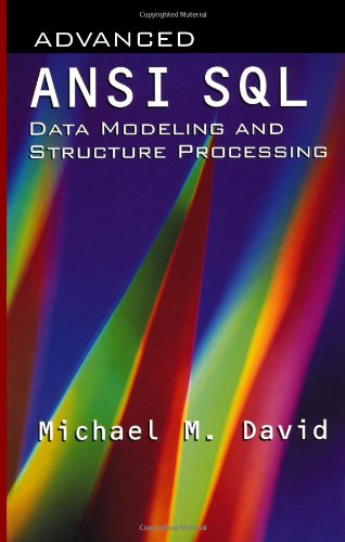 Advanced ANSI SQL Data Modeling and Structure Processing 1580530389 pdf