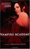 Vampire Academy (Vampire Academy, Book 1)