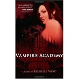 Vampire Academy (Vampire Academy, Book 1)