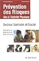 Pr�vention des Risques li�s � l'activit� physique : Secteur Sanitaire et Social