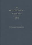 Astronomical Almanac for the Year 2008 and Its Companion, The Astronomical Almanac Online: Data for Astronomy, Space Sciences, Geodesy, Surveying, Navigation, and other applications