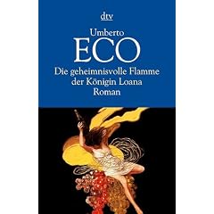 Die geheimnisvolle Flamme der K�nigin Loana: Illustrierter Roman