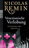 Venezianische Verlobung: Commissario Trons zweiter Fall
