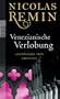 Venezianische Verlobung: Commissario Trons zweiter Fall