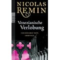 Venezianische Verlobung: Commissario Trons zweiter Fall
