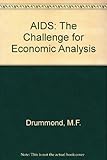 AIDS : the challenge for economic analysis