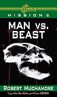 Man Vs. Beast [CHERUB MAN VS BEAST] [Mass Market Paperback]