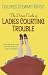 Ladies Courting Trouble