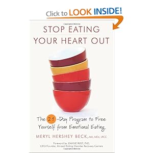 Stop Eating Your Heart Out: The 21-Day Program to Free Yourself from Emotional Eating