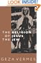 The Religion of Jesus the Jew