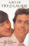 A bit of Fry and Laurie