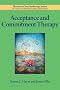 Acceptance and Commitment Therapy (Theories of Psychotherapy)