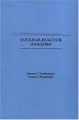 Nuclear Reactor Analysis