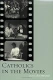 Catholics in the Movies