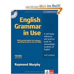 English Grammar in Use.: Edition for German learners with answers , pullout grammar and CD-ROM. Intermediate to Upper Intermediate. Third Edition.