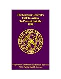 The Surgeon General s Call to Action To Prevent Suicide 1999