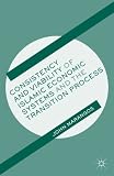 Consistency and viability of Islamic economic systems and the transition process