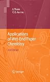 Applications of wet-end paper chemistry