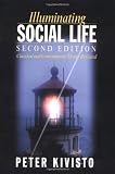 Illuminating Social Life: Classical and Contemporary Theory Revisited