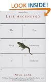 Life Ascending: The Ten Great Inventions of Evolution