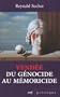 Vend�e : du g�nocide au m�moricide : M�canique d'un crime l�gal contre l'humanit�