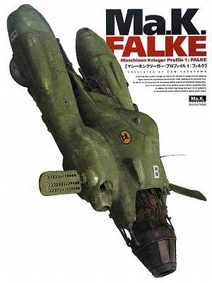 Cover image : マシーネンクリーガー・プロファイル〈1〉ファルケ