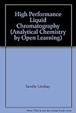 High performance liquid chromatography