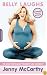 Belly Laughs: The Naked Truth About Pregnancy and Childbirth