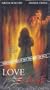 Love and Rage [VHS]