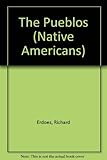 Native Americans, the Pueblos