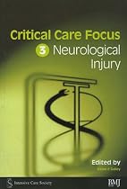 Neurological Injury: 3 (Critical Care Focus)