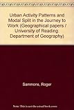 Urban activity patterns and modal split in the journey to work