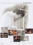 Antonio Carlos Jobim & friends - Trib...