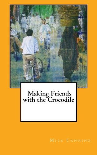 Making Friends with the Crocodile