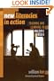 New Literacies In Action: Teaching And Learning In Multiple Media (Language and Literacy Series (Teachers College Pr))