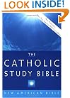 The Catholic Study Bible: New American Bible