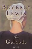 Das Gel&uuml;bde: Abrams T&ouml;chter 1 - Beverly Lewis