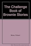 The challenge book of Brownie stories