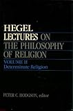Lectures on the philosophy of religion