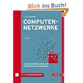 Computernetzwerke: Von den Grundlagen zur Funktion und Anwendung