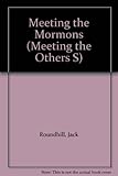 Meeting the Mormons